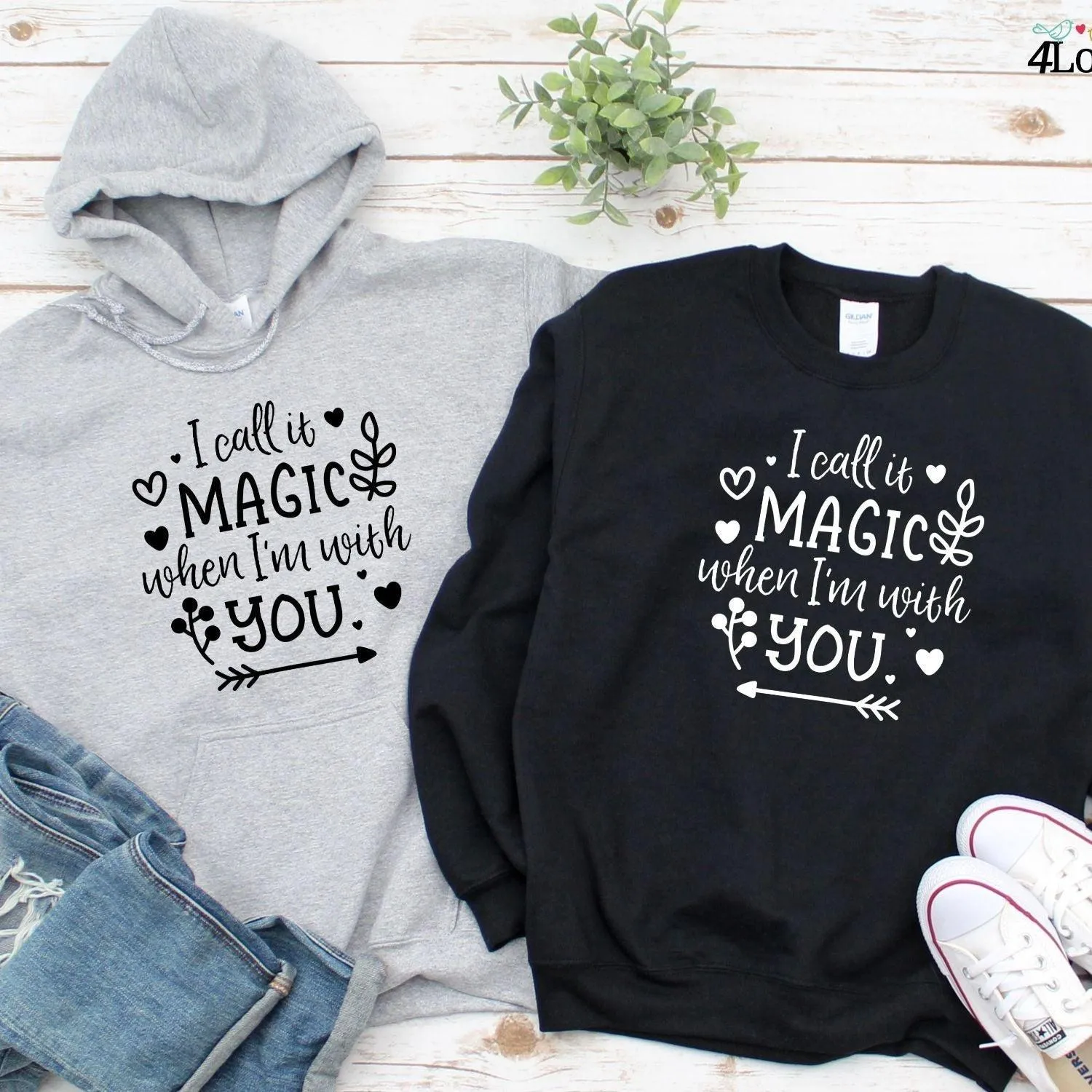 I Call It Magic When I'm With You - Matching Outfits For Couples